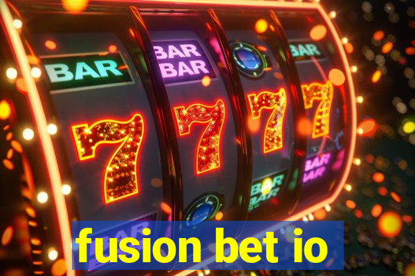 fusion bet io